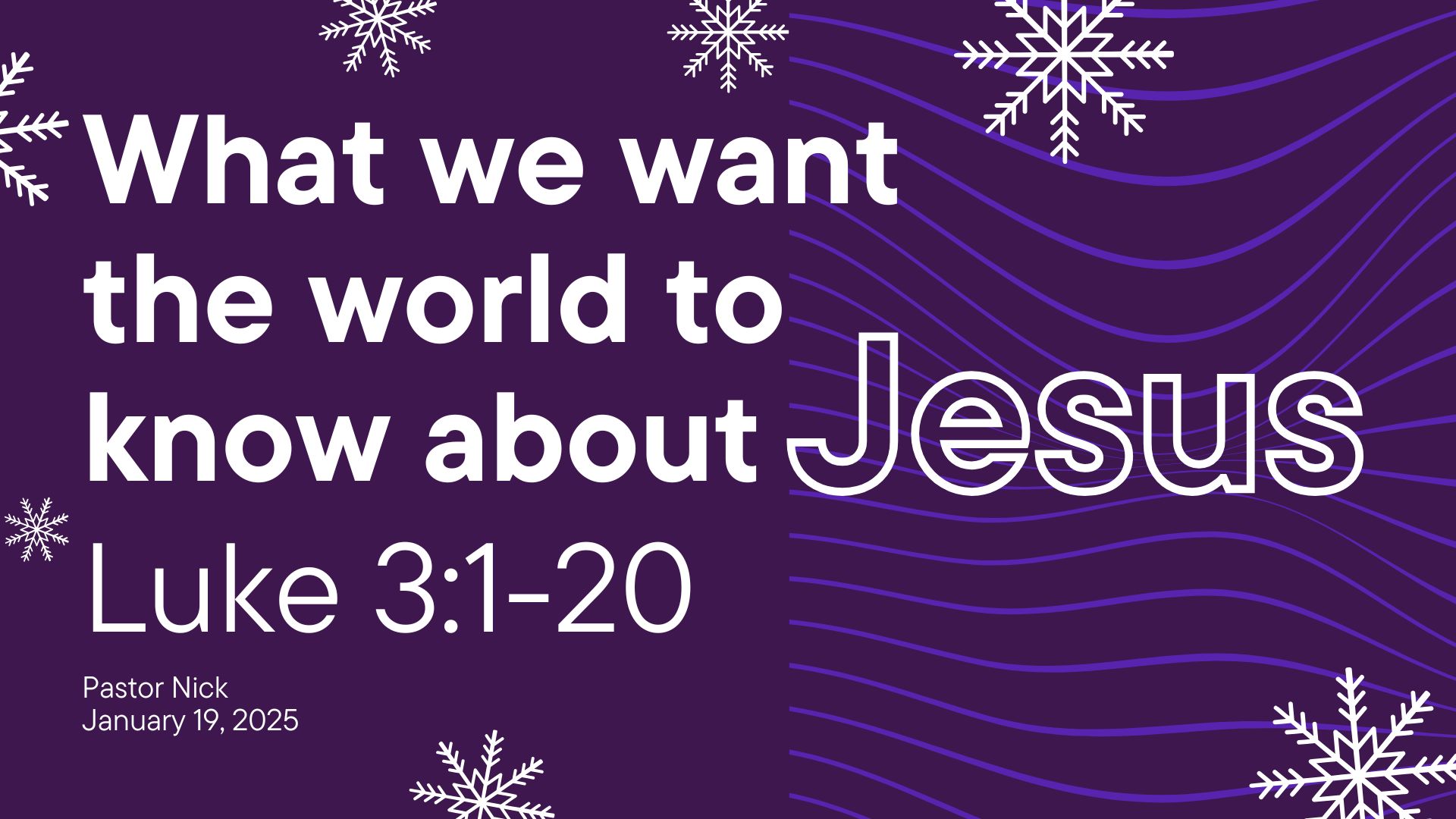 What We Want the World to Know About Jesus