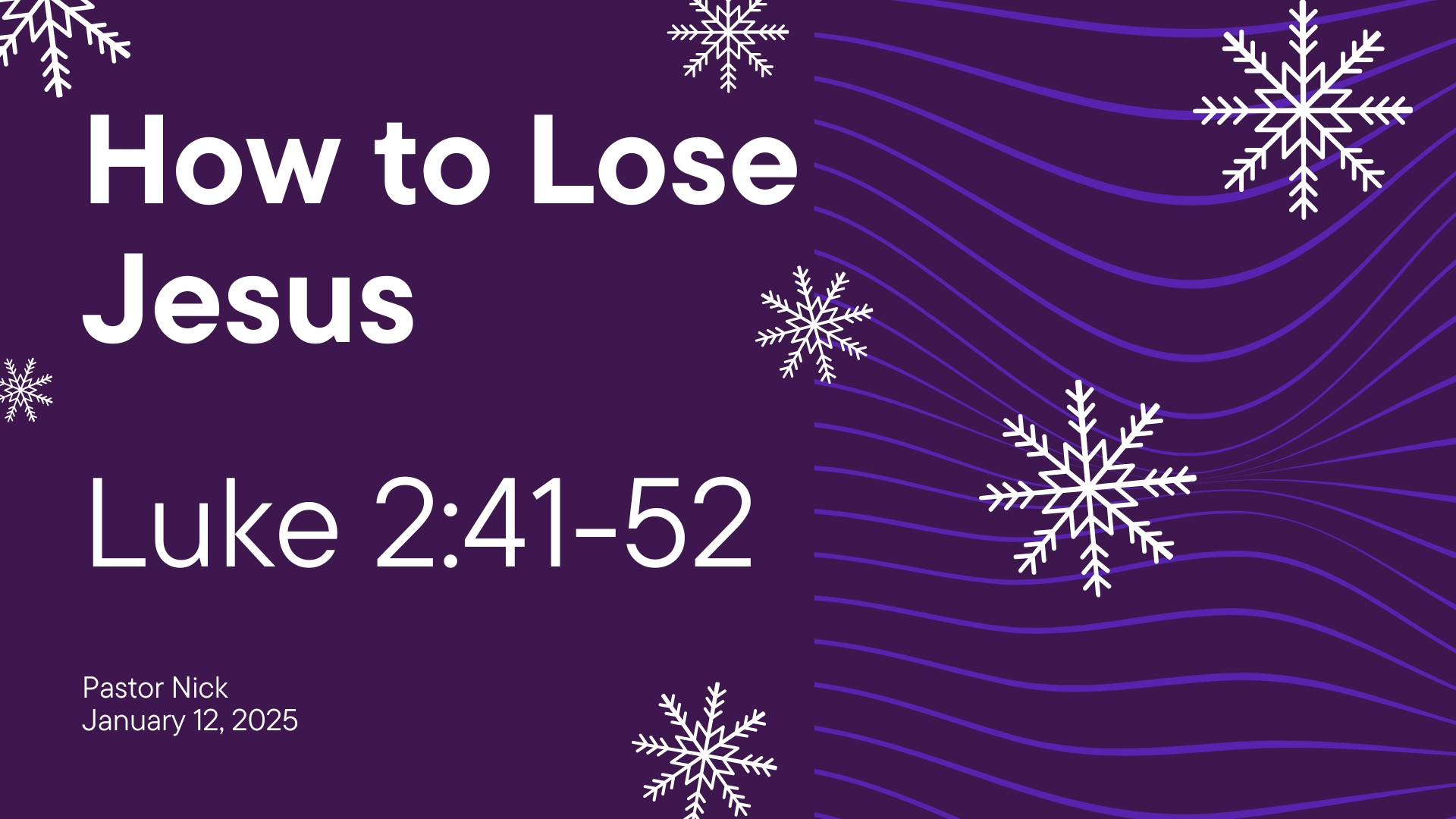 How to Lose Jesus — and How to Find Him Again