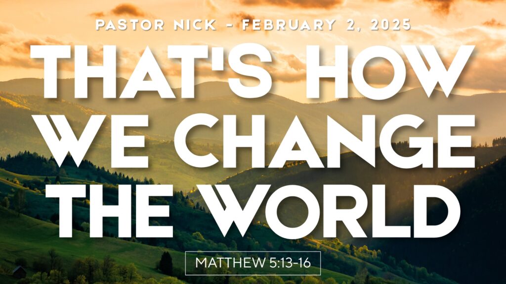 How We Change the World: Starting Right Where We Are How We Change the World: Starting Right Where We Are