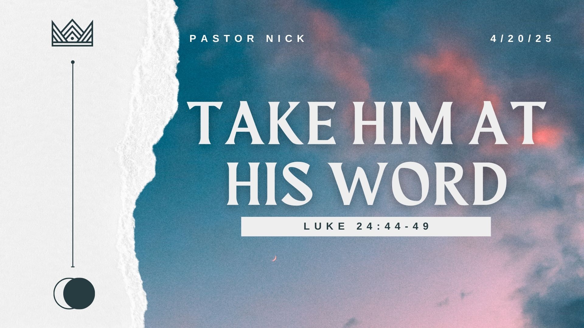 We Can Take Him at His Word